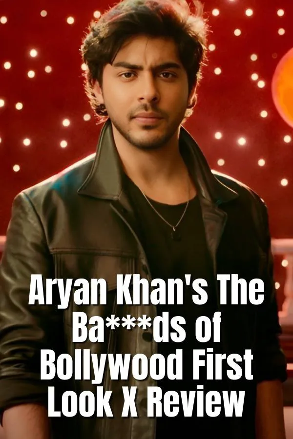 Netizens React To Aryan Khan's 'The Ba**ds of Bollywood' First Look: "SRK.Aapka Competitor."
