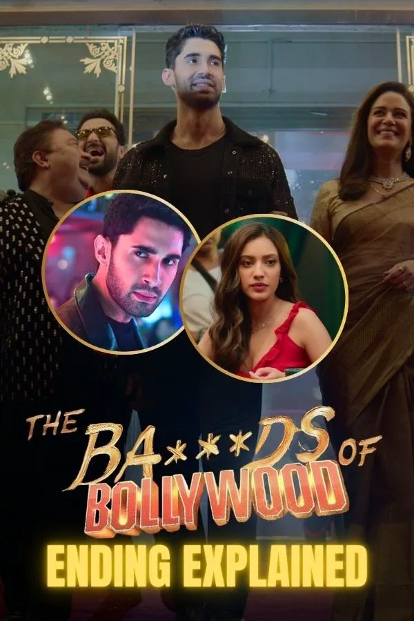 Twisted Title For A Twisted Plot: Aryan Khan's The Ba***ds Of Bollywood's Ending Explained