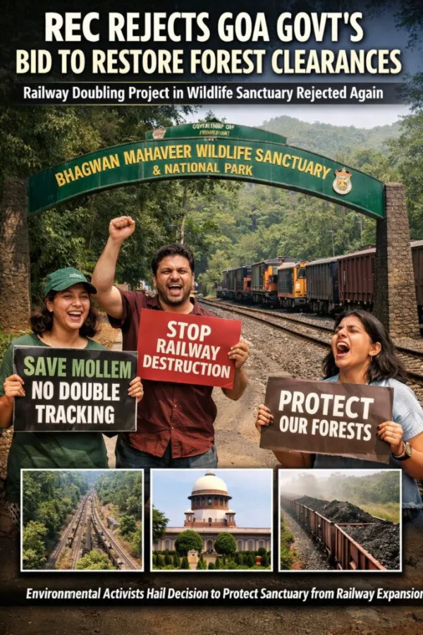 REC Rejects Goa Government's Bid to Restore Forest Clearances for Railway Doubling Project