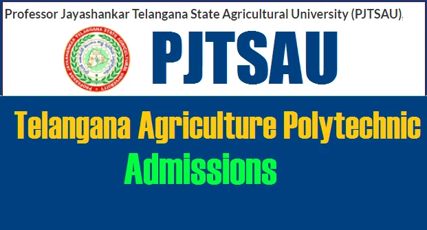 PJTSAU Admissions 2024: ప్రొఫెసర్‌ జయశంకర్‌ తెలంగాణ వ్యవసాయ వ్యవసాయ కోర్సులకు నోటిఫికేషన్‌