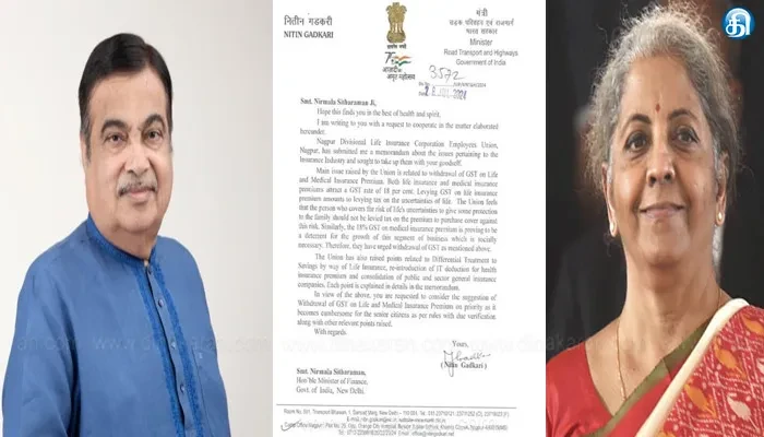 ஆயுள், மருத்துவ காப்பீட்டு பிரீமியத்துக்கான ஜி.எஸ்.டி. வரியை ரத்துசெய்ய வேண்டும்: நிதி அமைச்சர் நிர்மலா சீதாராமனுக்கு அமைச்சர் நிதின் கட்கரி கடிதம்