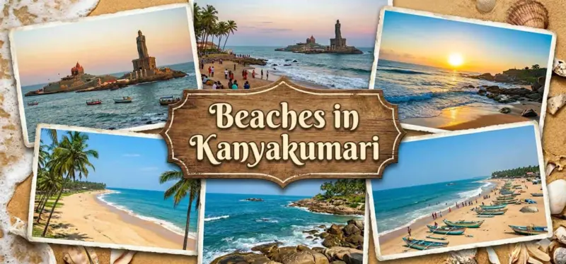 Beaches in Kanyakumari: 5 Best Coastal Spots to Explore