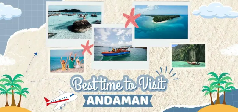 Best Time to Visit Andaman: Everything You Need to Know