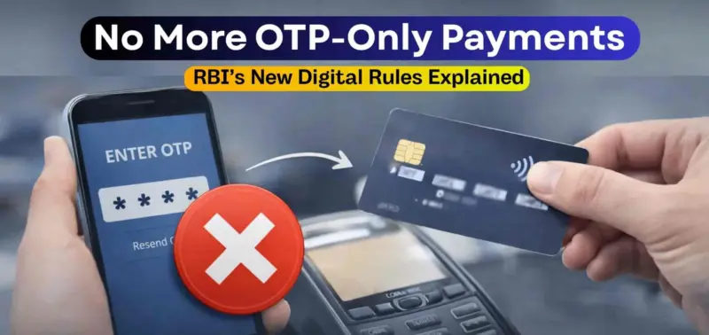 No More OTP-Only Payments: RBI's New Digital Rules Explained
