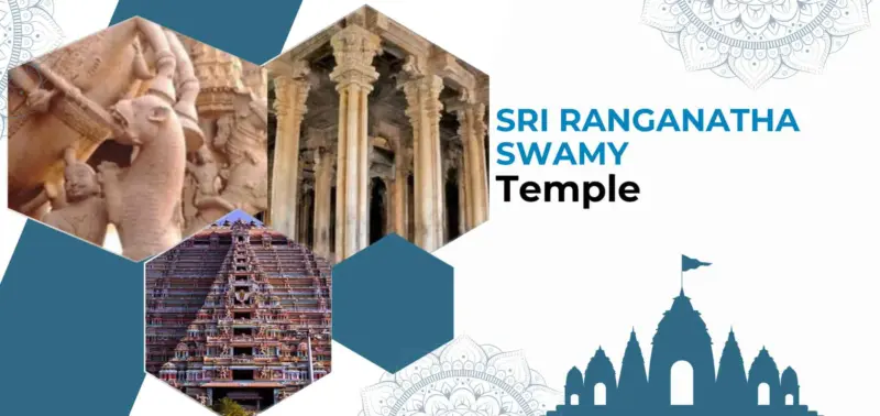 The Sleeping Lord's Abode: Magnificence of Sri Ranganatha Swamy Temple