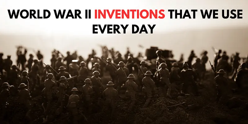 7 Surprising World War II Inventions That Have Become Part of Our Daily Life