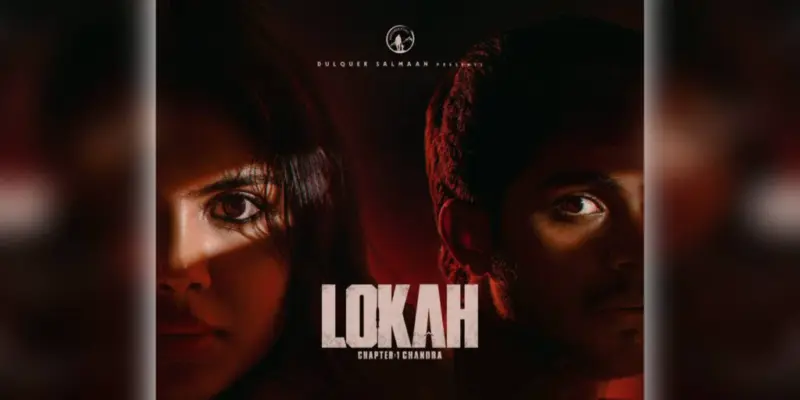 'Lokah: Chapter One: Chandra' to have an Onam release