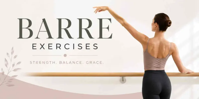 Sculpt, Stretch and Strengthen: The Power of Barre Exercises