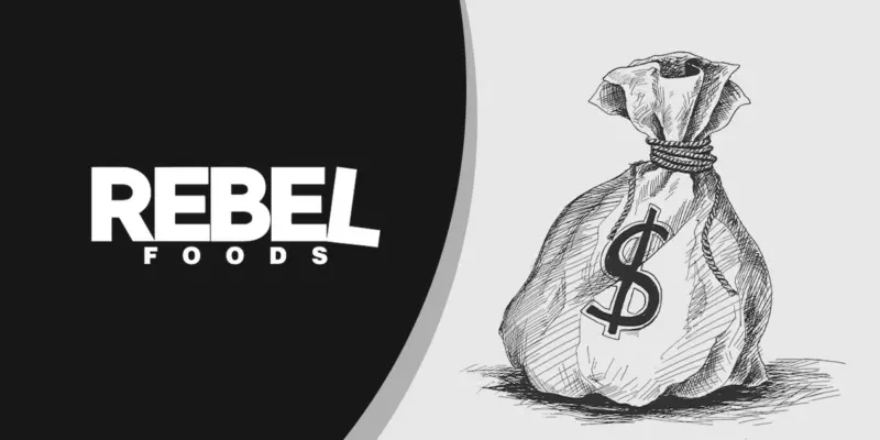 Exclusive: Rebel Foods raises $13 Mn debt