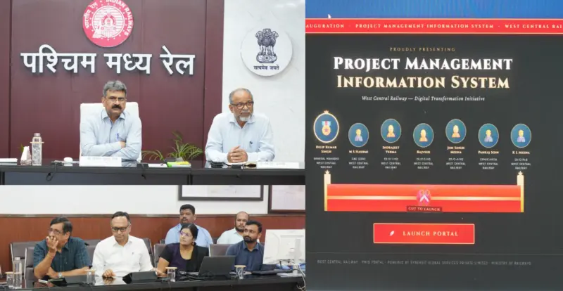 पश्चिम मध्य रेल में परियोजना प्रबंधन सूचना प्रणाली पोर्टल का शुभारंभ, वास्तविक समय में निगरानी सुनिश्चित