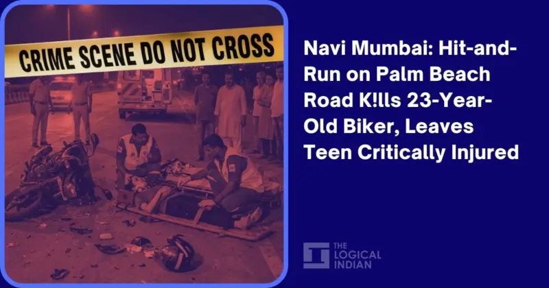 Navi Mumbai: Hit-and-Run on Palm Beach Road Kills 23-Year-Old Biker, Leaves Teen Critically Injured - The Logical Indian