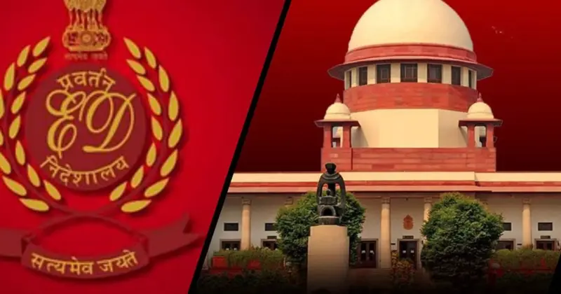 ईडी को नोटिस जारी नहीं करने पर सुप्रीम कोर्ट नाराज, कहा- अधिकारी खुद को समझते हैं 'सुपर सीजेआई'