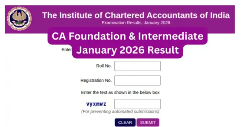 ICAI CA Results 2026: Foundation and Intermediate Scores Out Tomorrow
