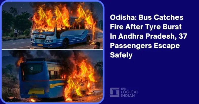 Odisha: Bus Catches Fire After Tyre Burst In Andhra Pradesh, 37 Passengers Escape Safely - The Logical Indian