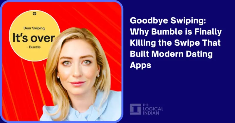 Goodbye Swiping: Why Bumble is Finally Killing the Swipe That Built Modern Dating Apps