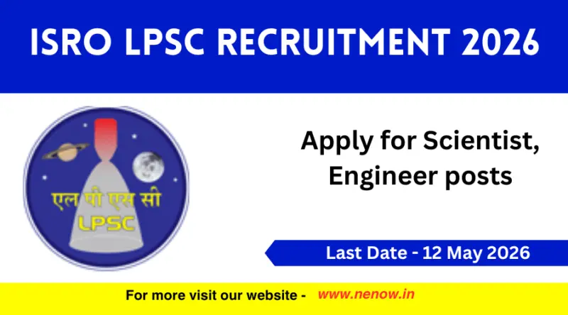 ISRO LPSC Recruitment 2026 : Apply for Scientist, Engineer posts