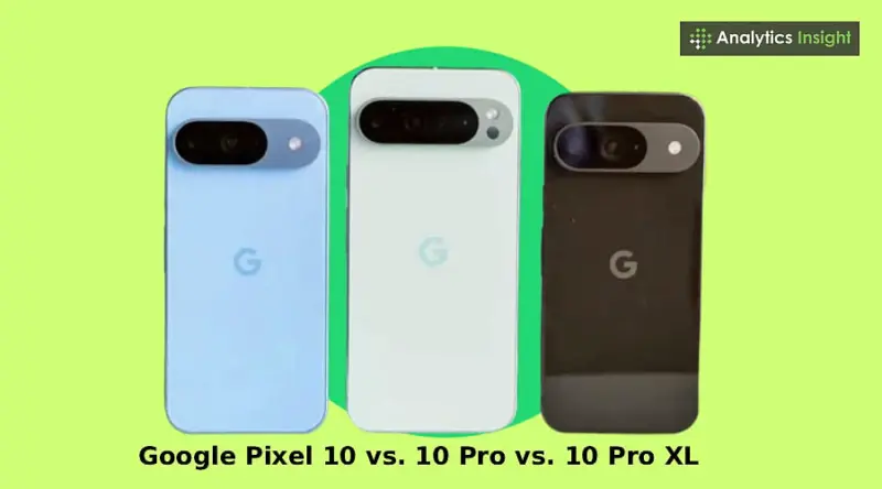 Google Pixel 10 vs. 10 Pro vs. 10 Pro XL: Which One Should You Buy?