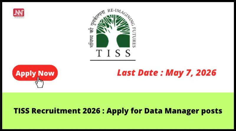 TISS Recruitment 2026 : Apply for Data Manager posts