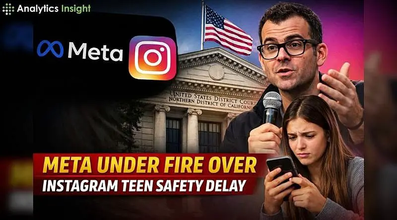 Meta Grilled in Court over Instagram Teen Safety Delay