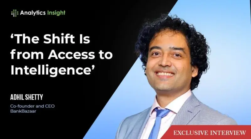 'AI is Fundamentally Changing How Financial Services are Delivered': Adhil Shetty