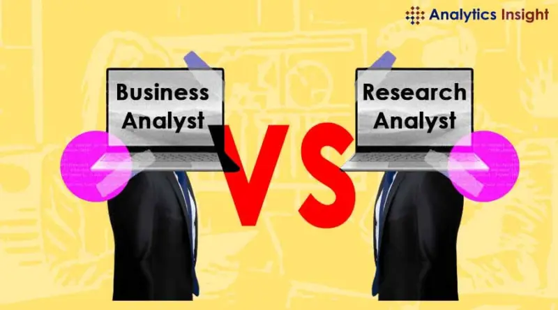 Business Analyst Vs Research Analyst: Job Roles & Responsibilities