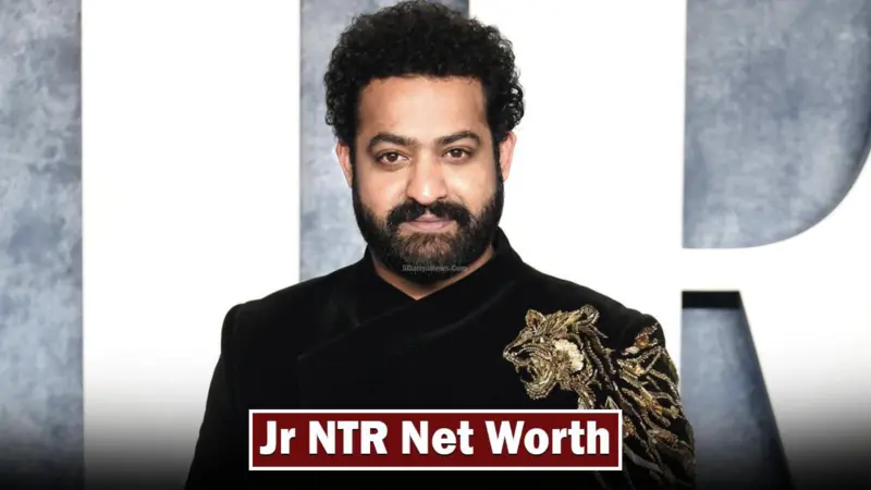 Jr. NTR Net Worth (April 2024) | 5 Dariya News