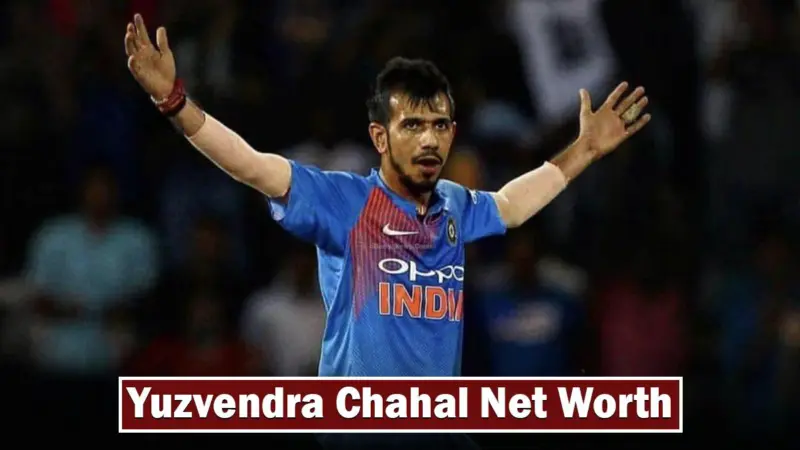 Yuzvendra Chahal Net Worth (18 December 2023) 5DariyaNews.com