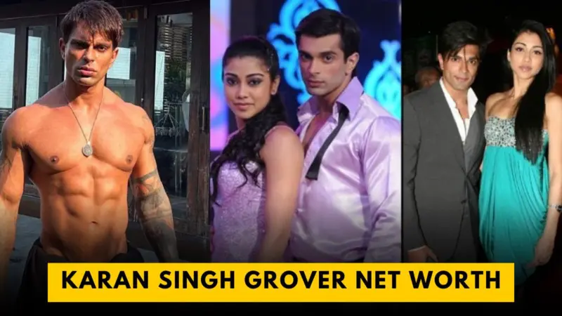 Karan Singh Grover Net Worth: Filmy Career, Hefty Paychecks, and Luxurious Lifestyle