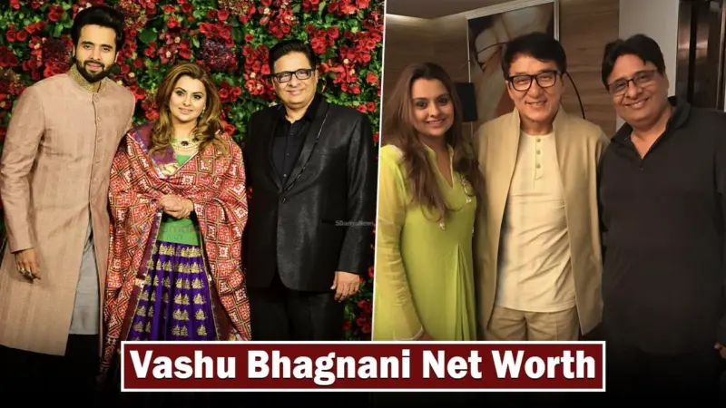 Vashu Bhagnani Net Worth 2024: The Man Behind Bollywood Blockbusters | 5 Dariya News