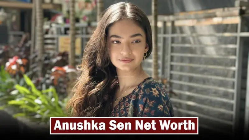 Indian Television Actress And Model Anushka Sen Net Worth 2024