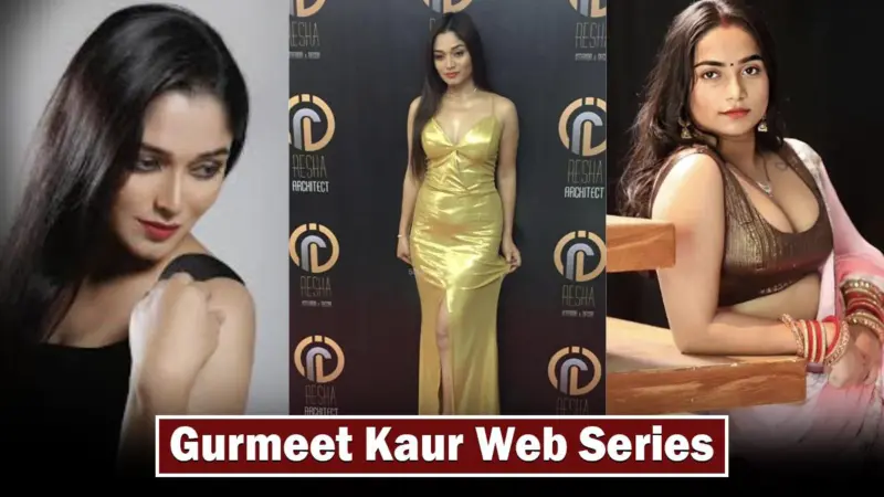 12 Best Gurmeet Kaur Web Series List 2024 Updated