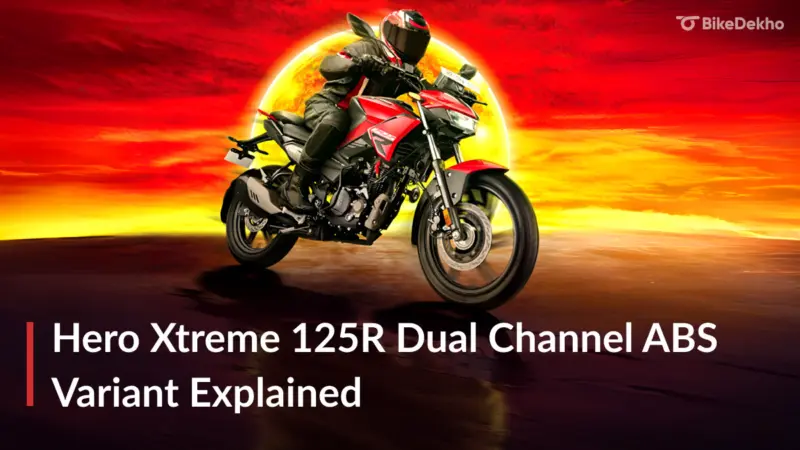 Hero Xtreme 125R Dual Channel ABS: All You Need To Know