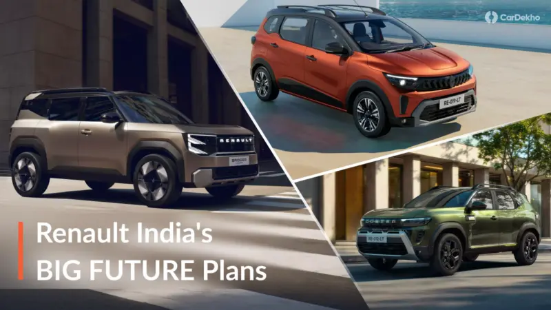 Renault India Announces BIG FUTURE PLANS! 7 Launches Till 2030 Including Updates, New Models And Their First EV