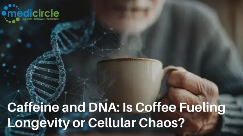 Caffeine and DNA: Is Coffee Fueling Longevity or Cellular Chaos?