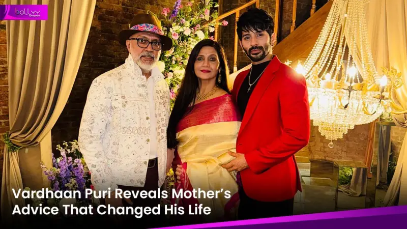 Vardhaan Puri Reveals Mother's Advice That Changed His Life