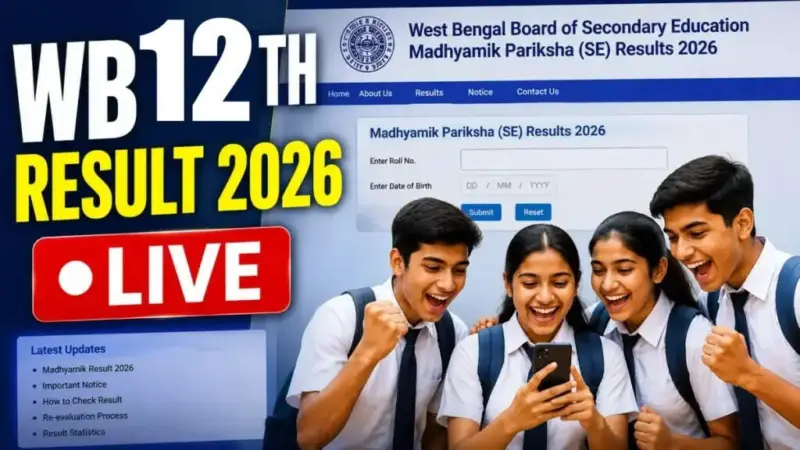 WBBSE Class 12th Examination Results for 2026 Announced