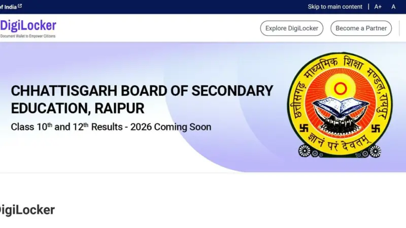 CG Board Result 2026 date: DigiLocker drops update on Chhattisgarh Board 10th, 12th result - 'Coming Soon'
