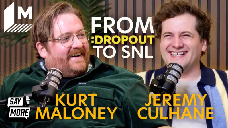 From Dropout to Saturday Night Live with Jeremy Culhane and Kurt Maloney
