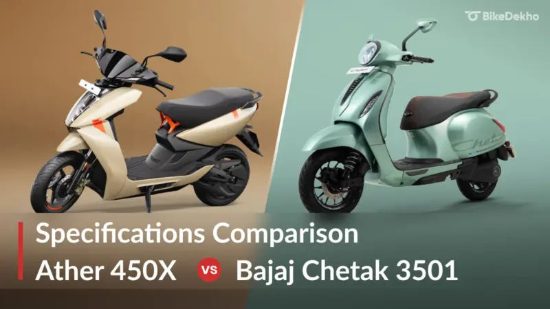 Ather 450X vs Bajaj Chetak 3501: Specifications Compared