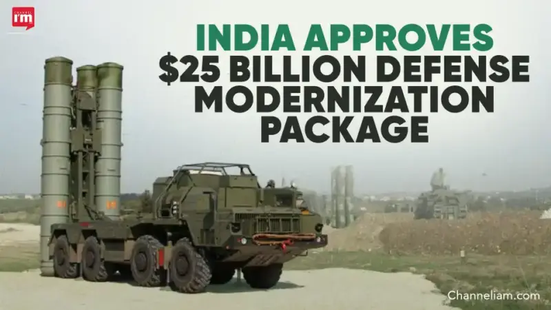 India Approves $25 Billion Defense Plan