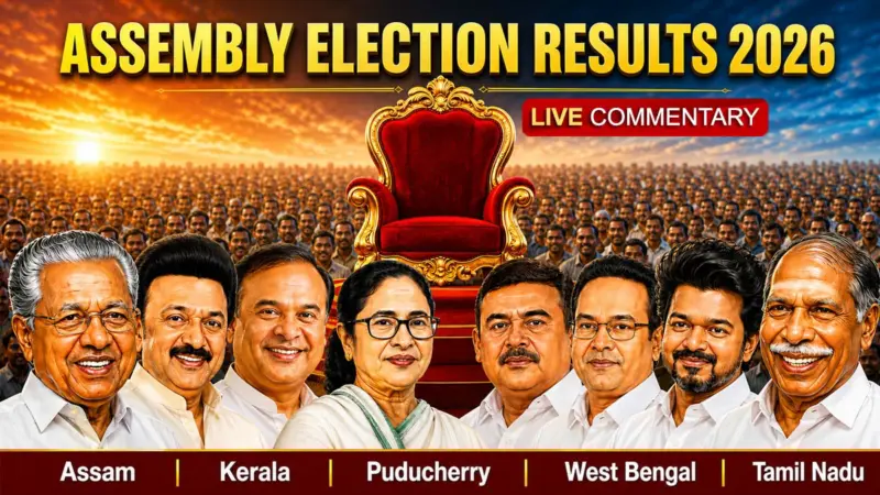 2026 Power Shift: BJP's Bengal Milestone, Vijay's TN Sweep, Congress' Kerala Win