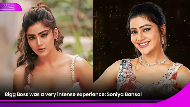 Bigg Boss was a very intense experience: Soniya Bansal