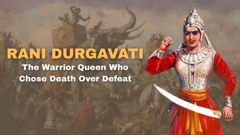 Who Was Rani Durgavati? The Warrior Queen Who Chose Death Over Defeat