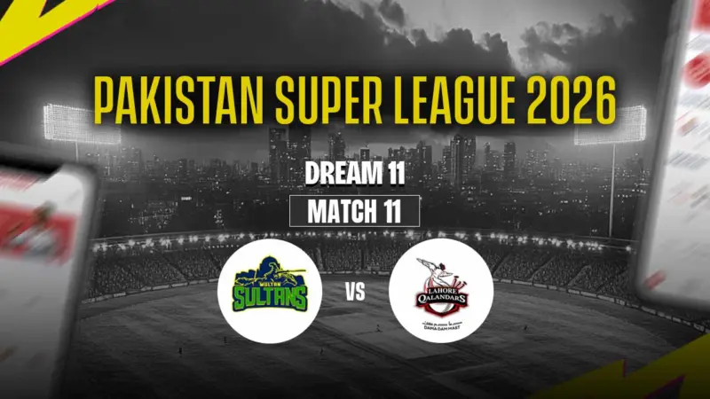 MUL vs LAH Dream11 Prediction Today, Match 11, Pitch Report, Fantasy Tips