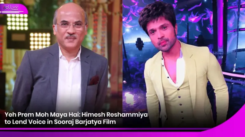 Yeh Prem Moh Maya Hai: Himesh Reshammiya to Lend Voice in Sooraj Barjatya Film