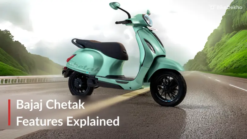 Bajaj Chetak: Features Explained