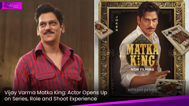 Vijay Varma Matka King: Actor Opens Up on Series, Role and Shoot Experience