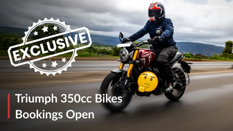 EXCLUSIVE: Triumph 350cc Bikes Bookings Open Unofficially