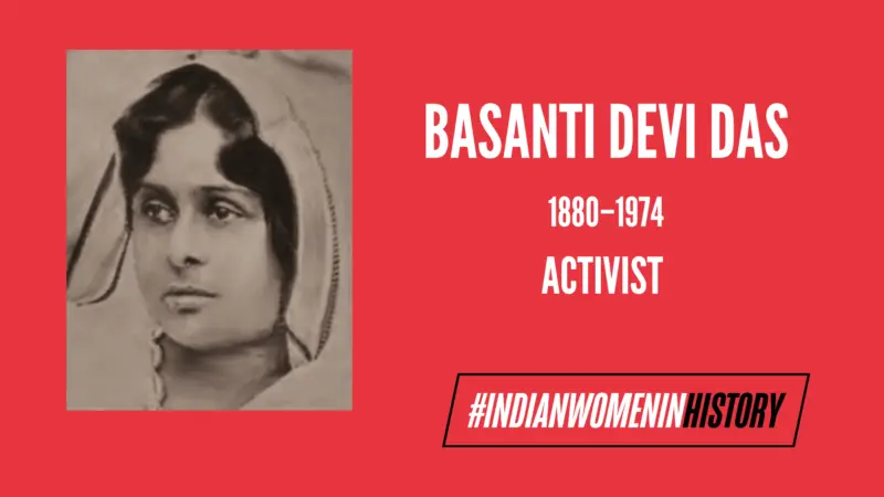 Basanti Devi Das: Rebel Who Changed The Streets Of Bengal | #IndianWomenInHistory