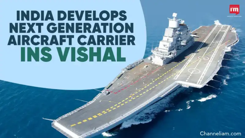 India Builds New Aircraft Carrier INS Vishal